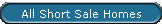 All Short Sale Homes