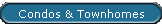 Condos & Townhomes