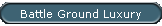 Battle Ground Luxury